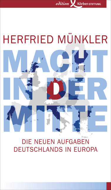 Macht in der Mitte, Münkler Herfried