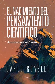 El nacimiento del pensamiento científico, Carlo Rovelli
