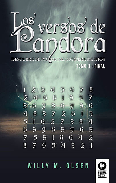 Los versos de Pandora. Tomo II – Final, Willy M. Olsen