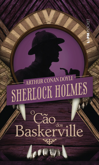 O Cão dos Baskerville, Arthur Conan Doyle