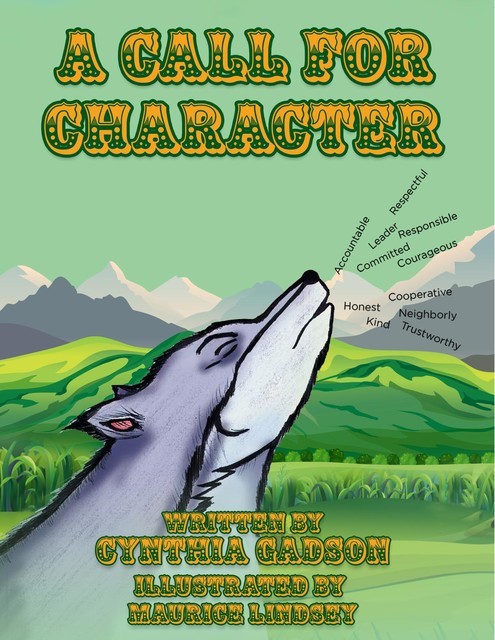 A Call for Character, Cynthia Gadson