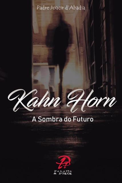 Kahn Horn, Joacir d'abadia