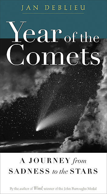 Year of the Comets, Jan DeBlieu