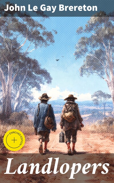 Landlopers, John Le Gay Brereton