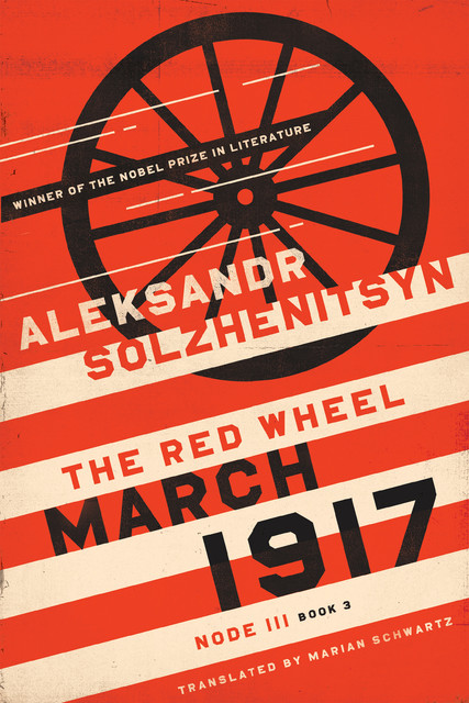 March 1917, Aleksandr Solzhenitsyn