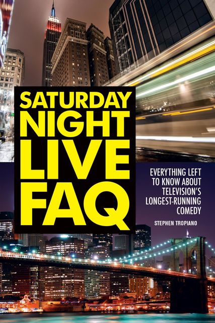 Saturday Night Live FAQ, Stephen Tropiano