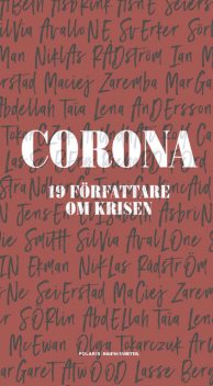 Corona : 19 författare om krisen, Björn Wiman