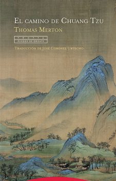 El camino de Chuang Tzu, Thomas Merton