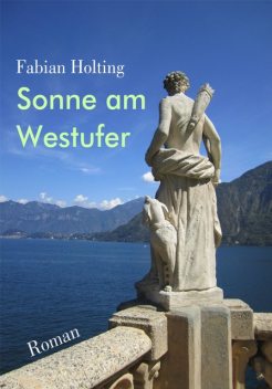 Sonne am Westufer, Fabian Holting