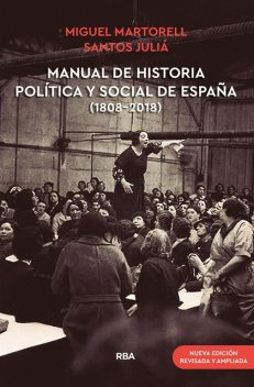 Manual de Historia Política y Social de España (1808–2018), Miguel Martorell