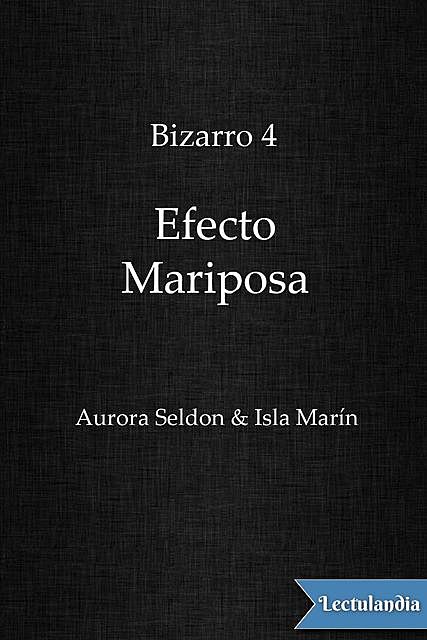 Efecto Mariposa, Isla Marín, Aurora Seldon
