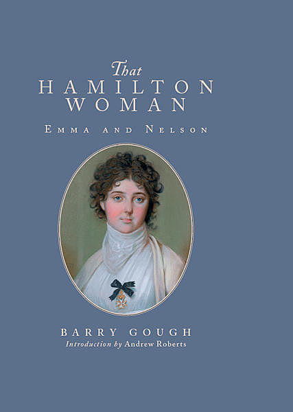 That Hamilton Woman, Barry Gough