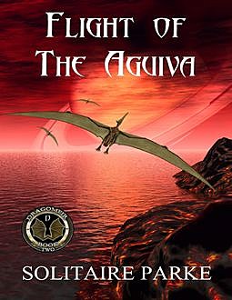 Flight of the Aguiva, Solitaire Parke