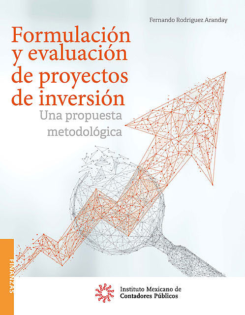 Formulación y evaluación de proyectos de inversión, Fernando Rodríguez Aranday