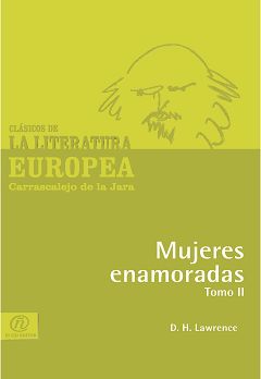 Mujeres enamoradas tomo II, D.H.Lawrence