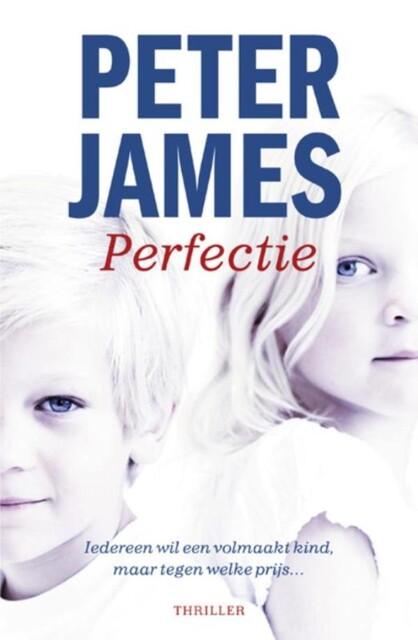Perfectie, Peter James
