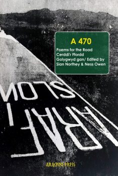 A470, Sian Northey, Ness Owen