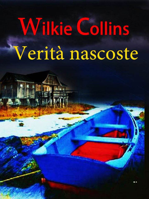 Delitto di famiglia, Wilkie Collins, VIVIANA DE CECCO