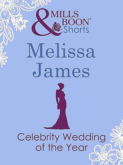 Celebrity Wedding of the Year, Melissa James