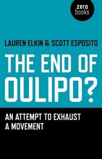 End of Oulipo, Lauren Elkin