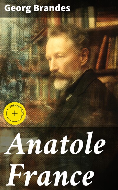 Anatole France, Georg Brandes