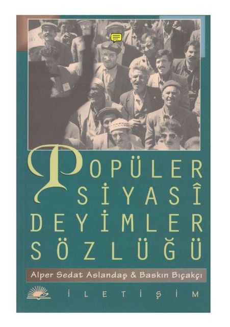 Baskın Bıçakçı Popüler Siyasi Deyimler Sözlüğü, Alper Sedat Aslandaş