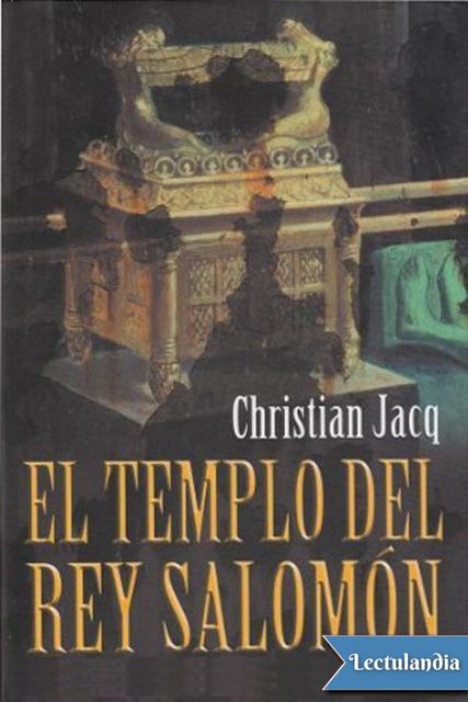 El templo del rey Salomón, Christian Jacq