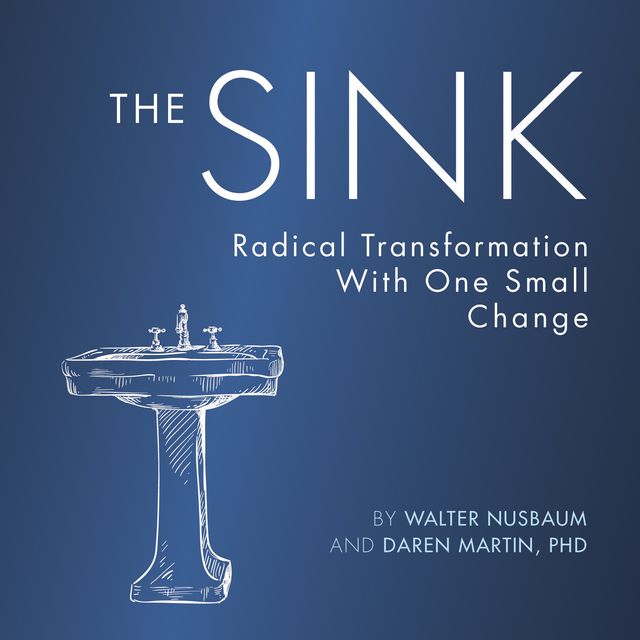 The Sink, Daren Martin, Walter Nusbaum