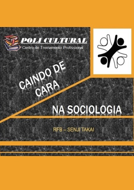 Caindo De Cara Na Sociologia, Rfb – Senji Takai