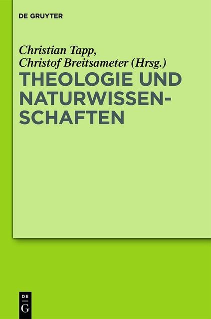 Theologie und Naturwissenschaften, Christian Tapp, Christof Breitsameter