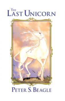The Last Unicorn, Peter Beagle, Peter B.Gillis