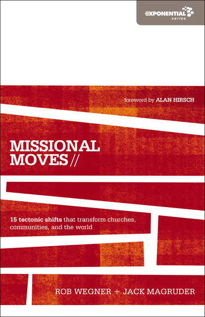 Missional Moves, Jack Magruder, Rob Wegner