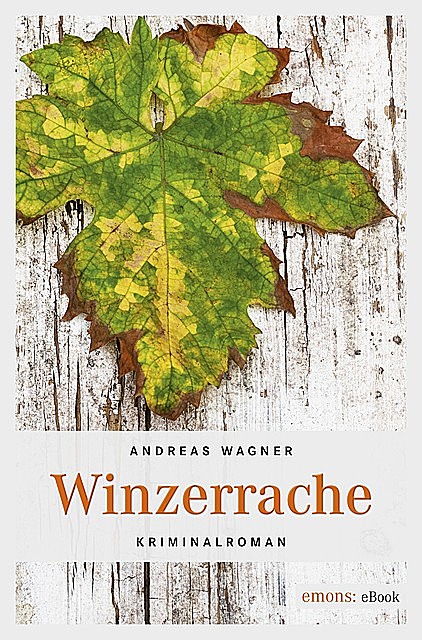 Winzerrache, Andreas Wagner