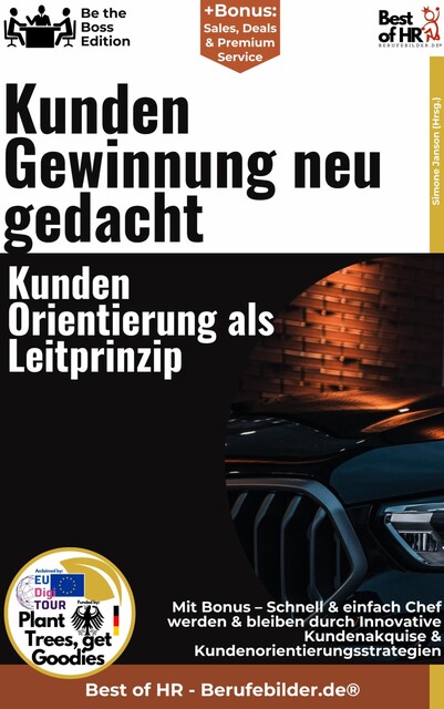 Kundengewinnung neu gedacht – Kundenorientierung als Leitprinzip, Simone Janson