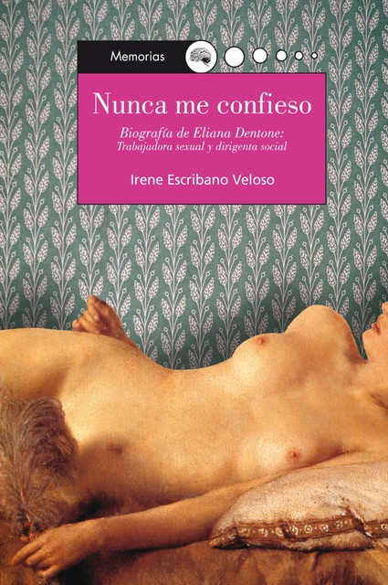 Nunca me confieso, Irene Escribano Veloso