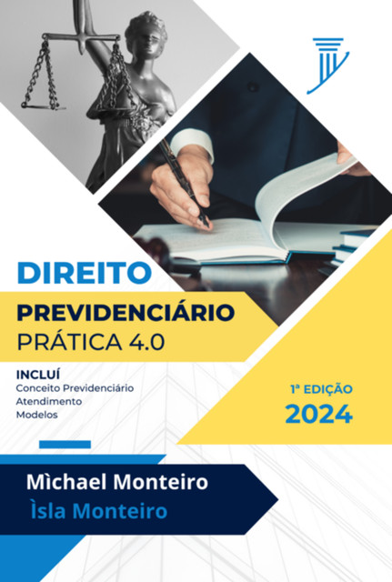 Direito Previdenciário, amp, Michael, Monteiro, Ìsla Monteiro