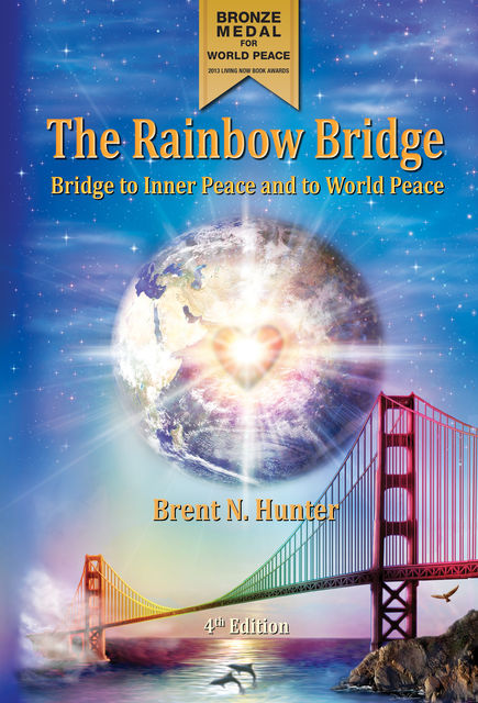 The Rainbow Bridge, Brent N.Hunter