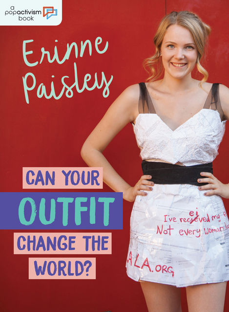 Can Your Outfit Change the World, Erinne Paisley