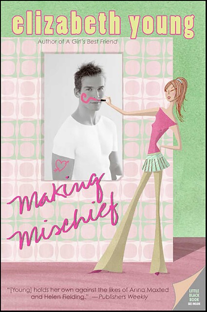 Making Mischief, Elizabeth Young