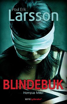 Hampus Miller: Blindebuk, Poul Erik Larsson