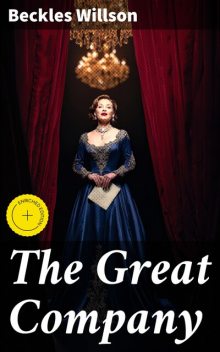 The Great Company, Beckles Willson