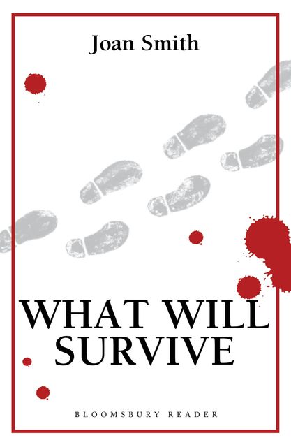 What Will Survive, Joan Smith