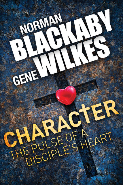 Character, Gene Wilkes, Norman C.Blackaby