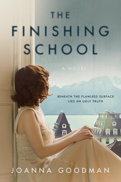 The Finishing School, Joanna Goodman
