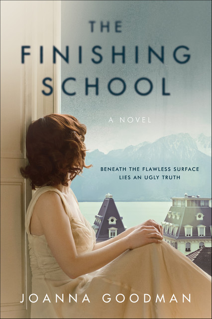 The Finishing School, Joanna Goodman