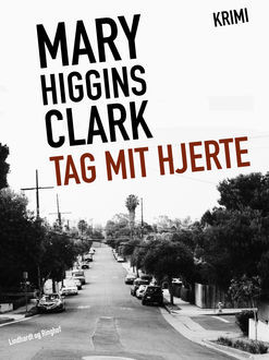 Tag mit hjerte, Mary Higgins Clark