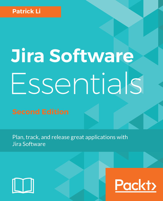 Jira Software Essentials, Patrick Li