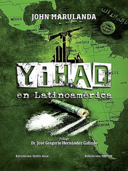Yihad en Latinoamérica, John Marulanda