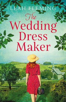 The Wedding Dress Maker, Leah Fleming