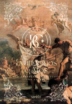 Bíblia Contexto – Evangelhos & Atos – Batismo, Maquinaria Sankto Editorial